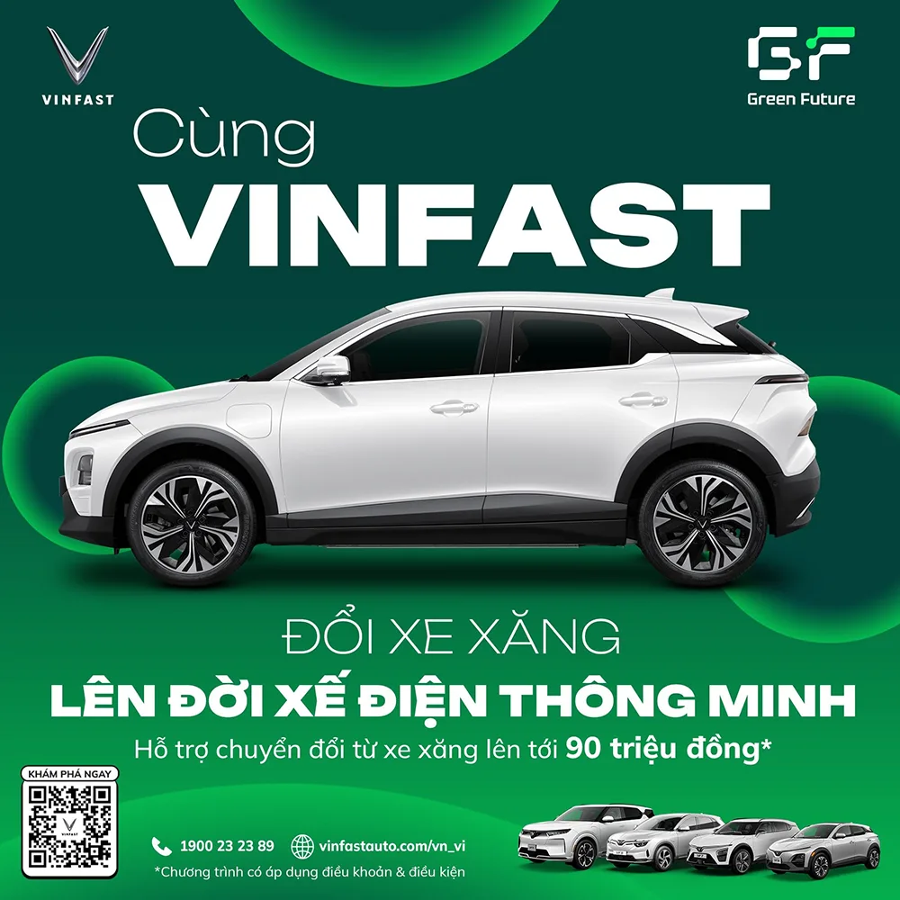 ĐỔI XE XĂNG, LÊN ĐỜI XẾ ĐIỆN VINFAST THÔNG MINH